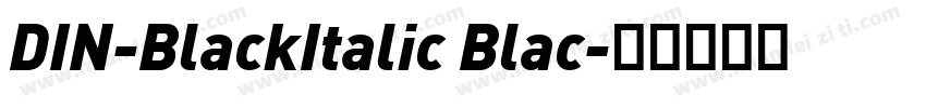 DIN-BlackItalic Blac字体转换